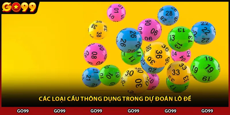 Các loại cầu thông dụng trong dự đoán lô đề
