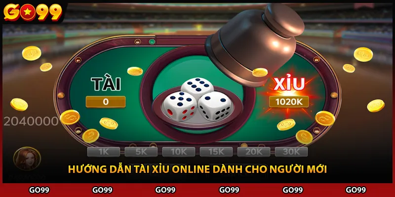 Hướng dẫn tài xỉu online dành cho người mới